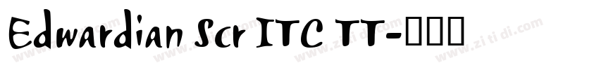 Edwardian Scr ITC TT字体转换